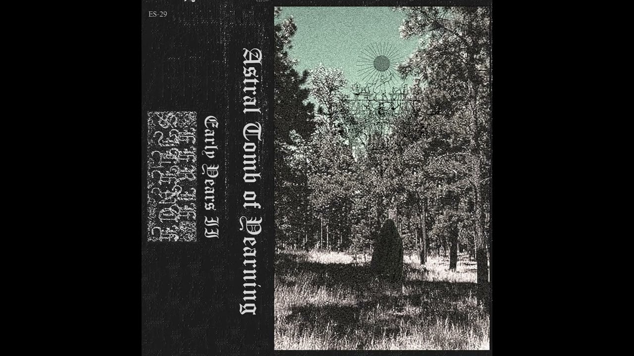 Astral Tomb of Yearning - Antiquity's Dawn / Through Dark Hills of Time's Cascade