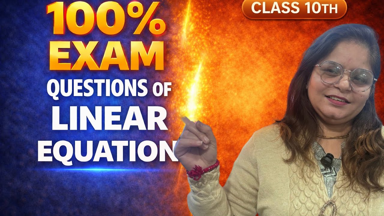 100% Exam Questions from Linear Equations | Class 10 Maths 🔥 Board Sure
