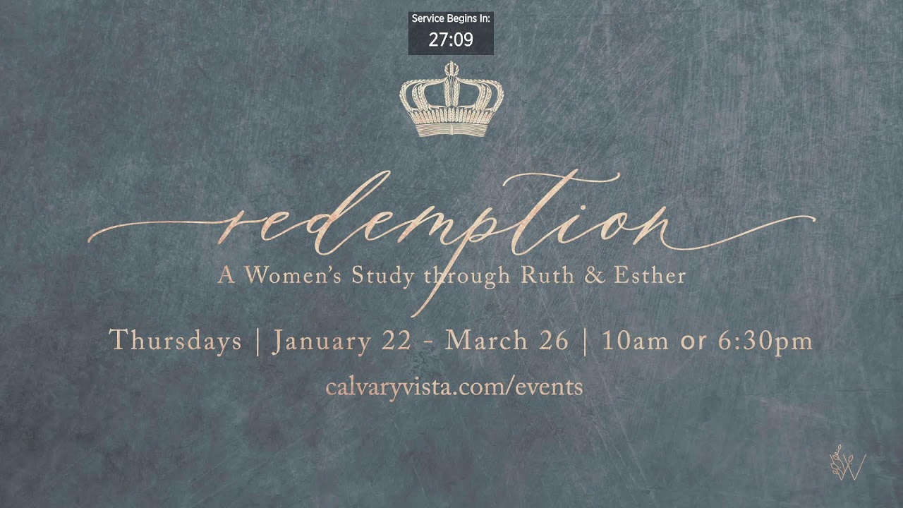 Calvary Vista First Service