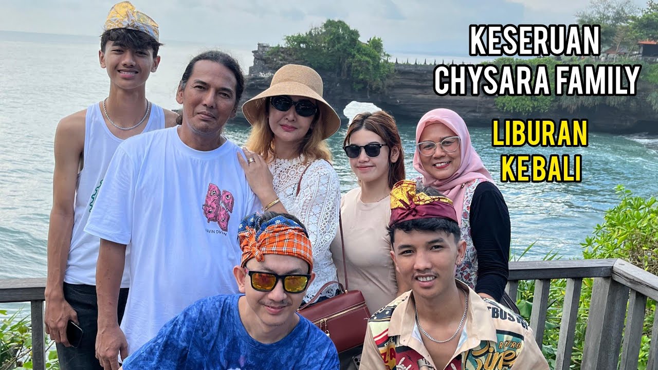 KESERUAN CHYSARA FAMILY LIBURAN KE BALI