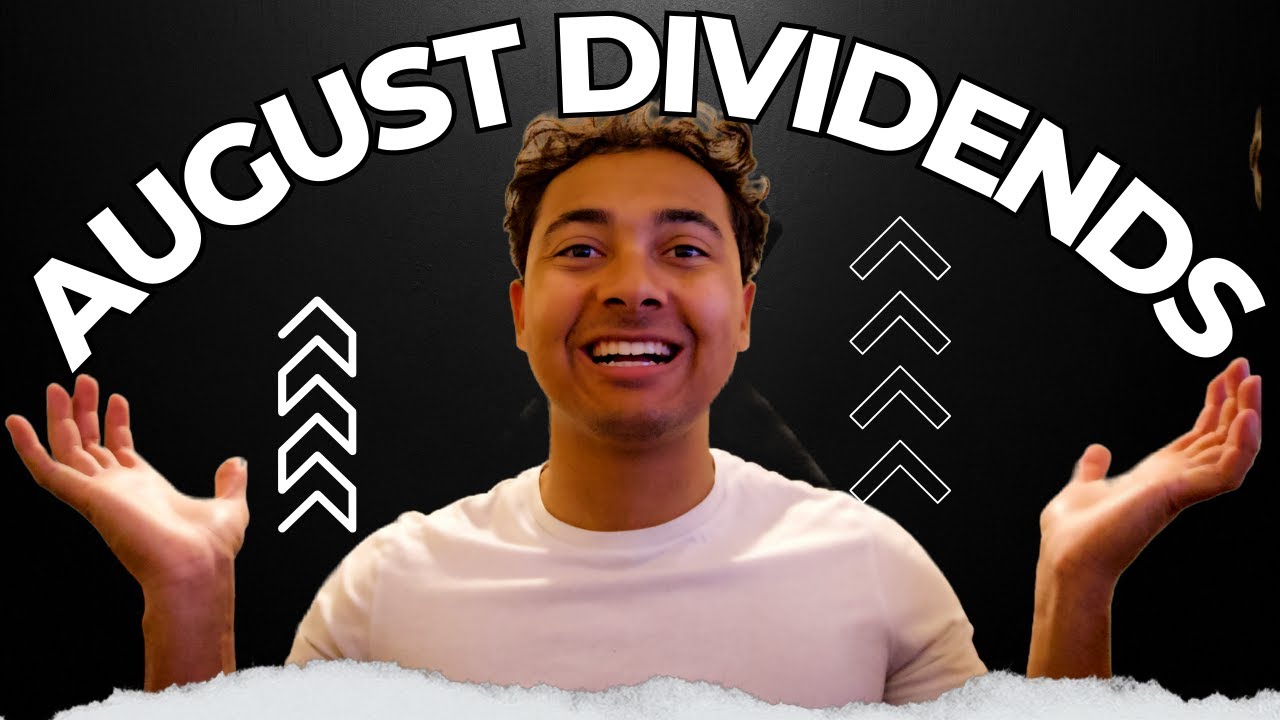 HOW MUCH DID I EARN: august dividends 2023