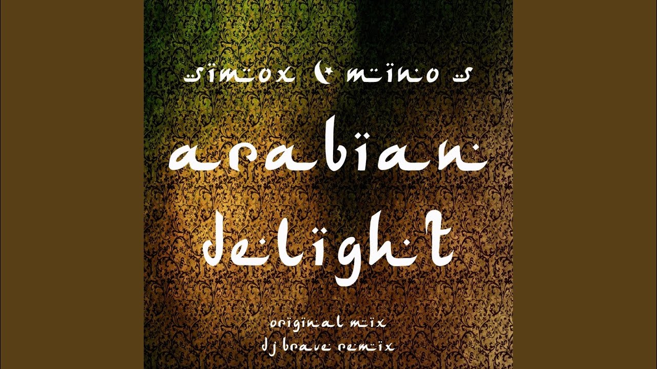 Arabian Delight (Original Mix)