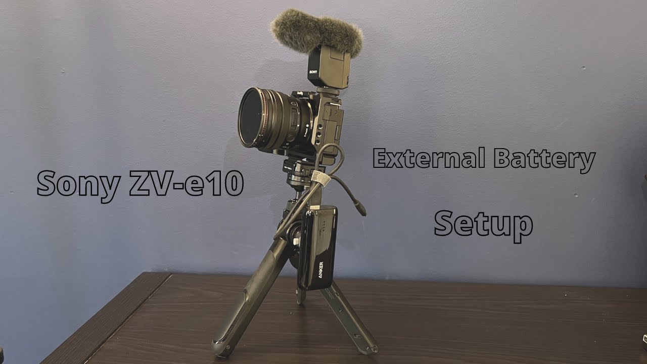 Sony ZV-e10 External Battery Setup