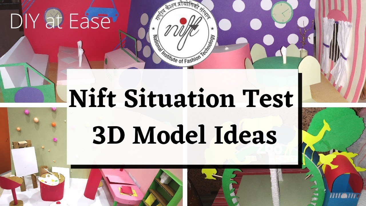 My Nift Situation Test Models| NIFT 2021| 3D Model ideas| Interior model | Nift models|DIY at Ease
