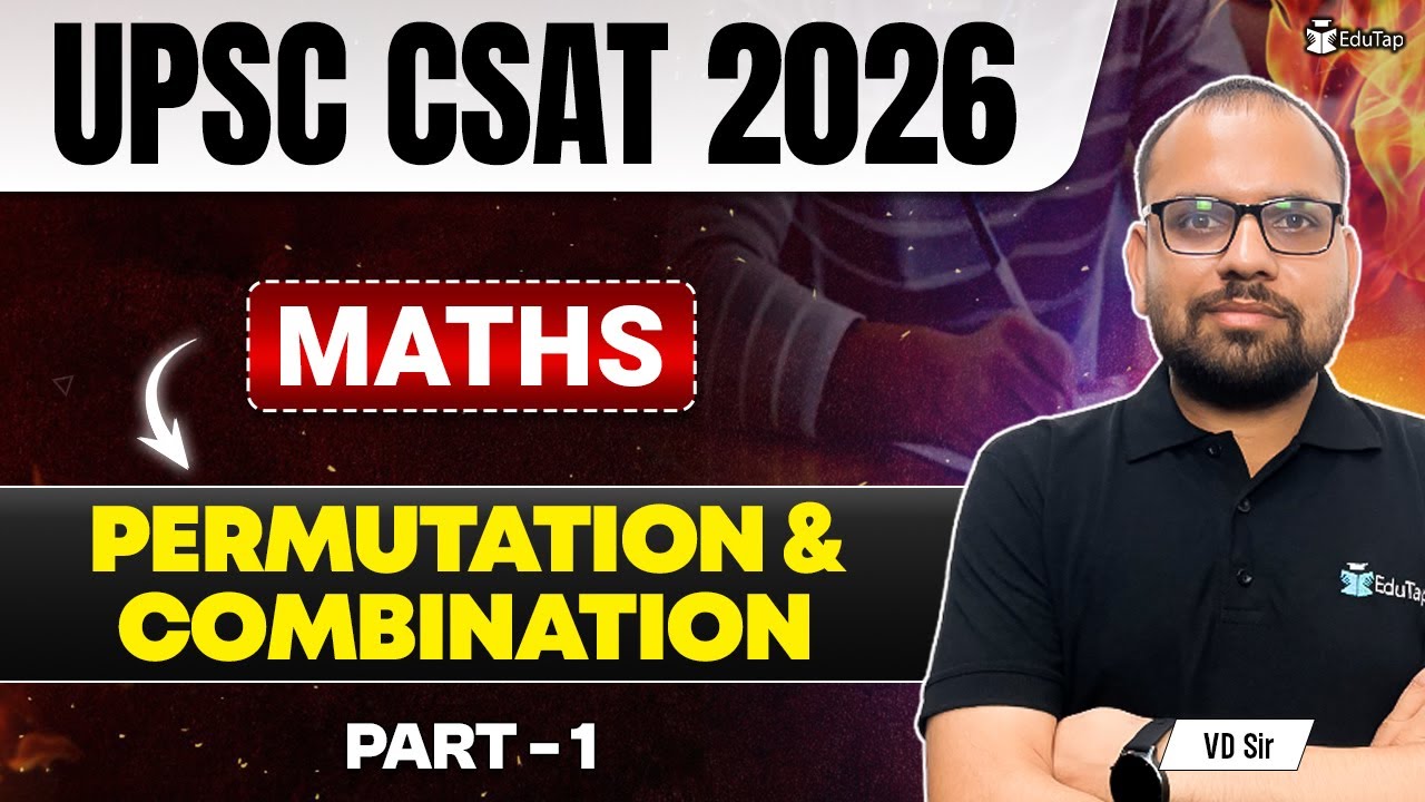CSAT Maths for IAS Prelims | Permutation & Combination For UPSC CSAT | UPSC Maths Solved Papers