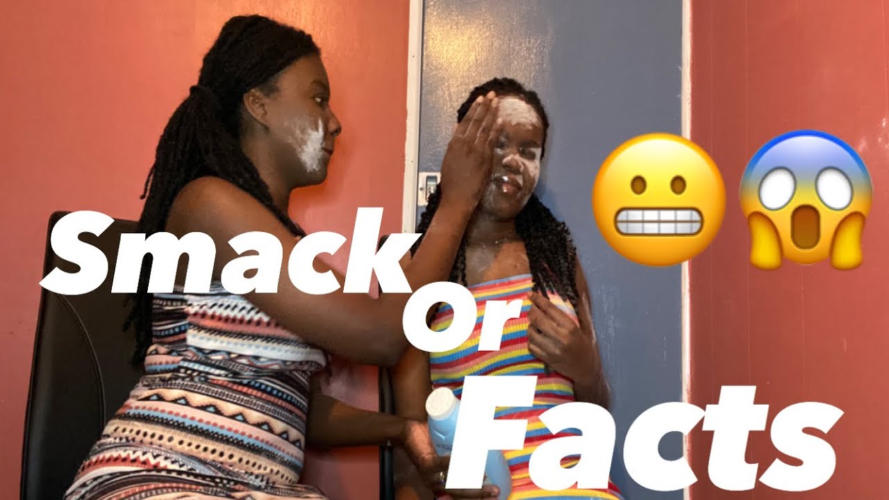 Smack OR Facts Challenge 🤦🏾&zwj;♀️**Bad Idea** | #smackorfactschallenge |DDL Nation