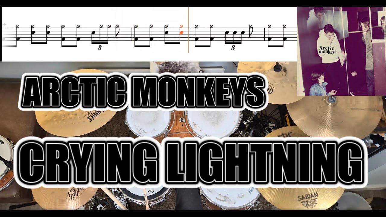 Arctic Monkeys - Crying Lightning - Drum Cover With SHEET MUSIC