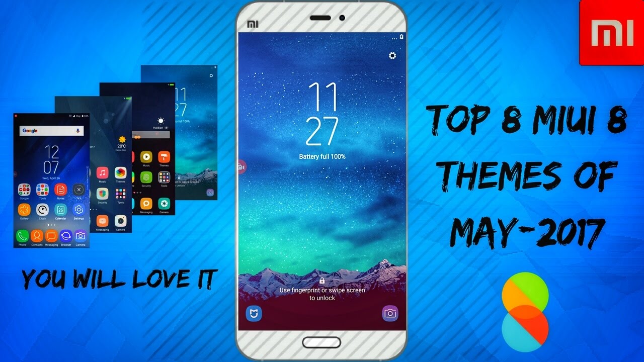 Top 8 MIUI 8 Themes | May 2017