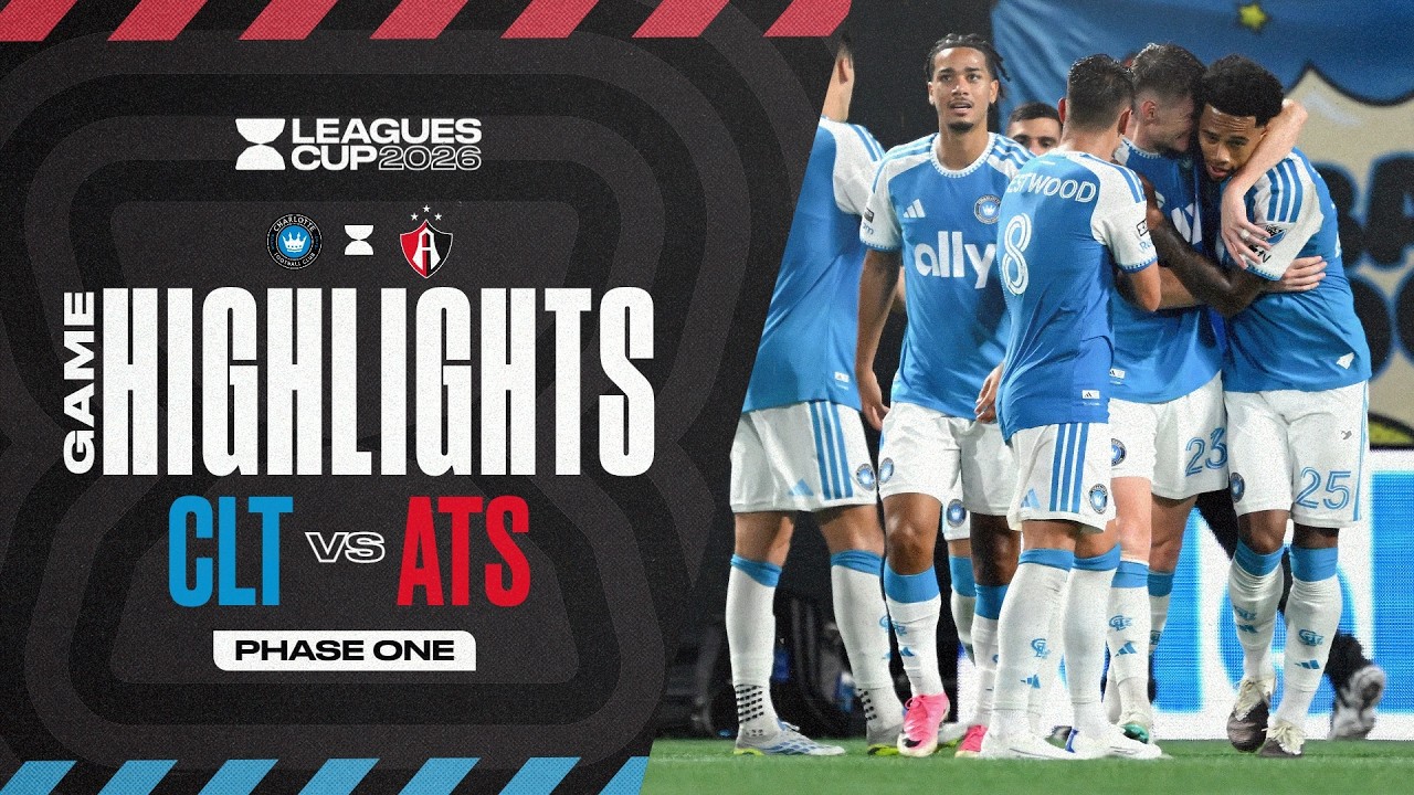 Leagues Cup 2026: Charlotte FC 2-0 Atlas FC | Full Match Highlights