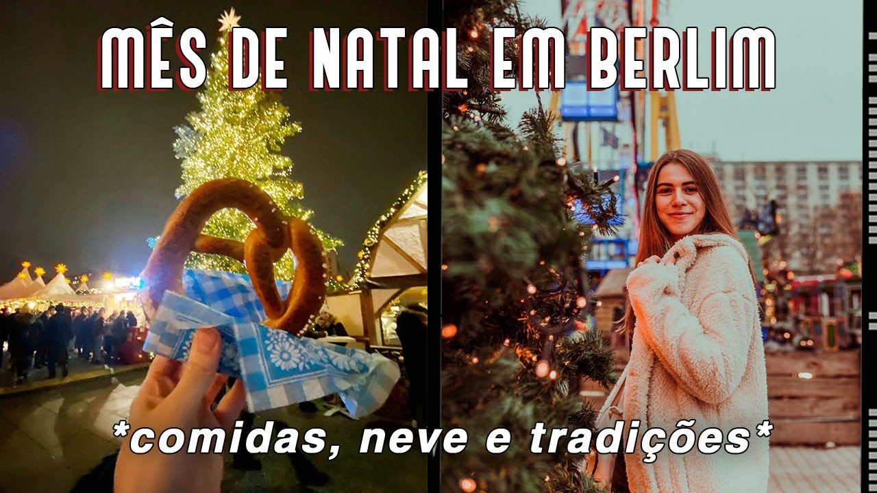 NATAL EM BERLIM: Tradições Natalinas, Comidas Típicas e Neve!