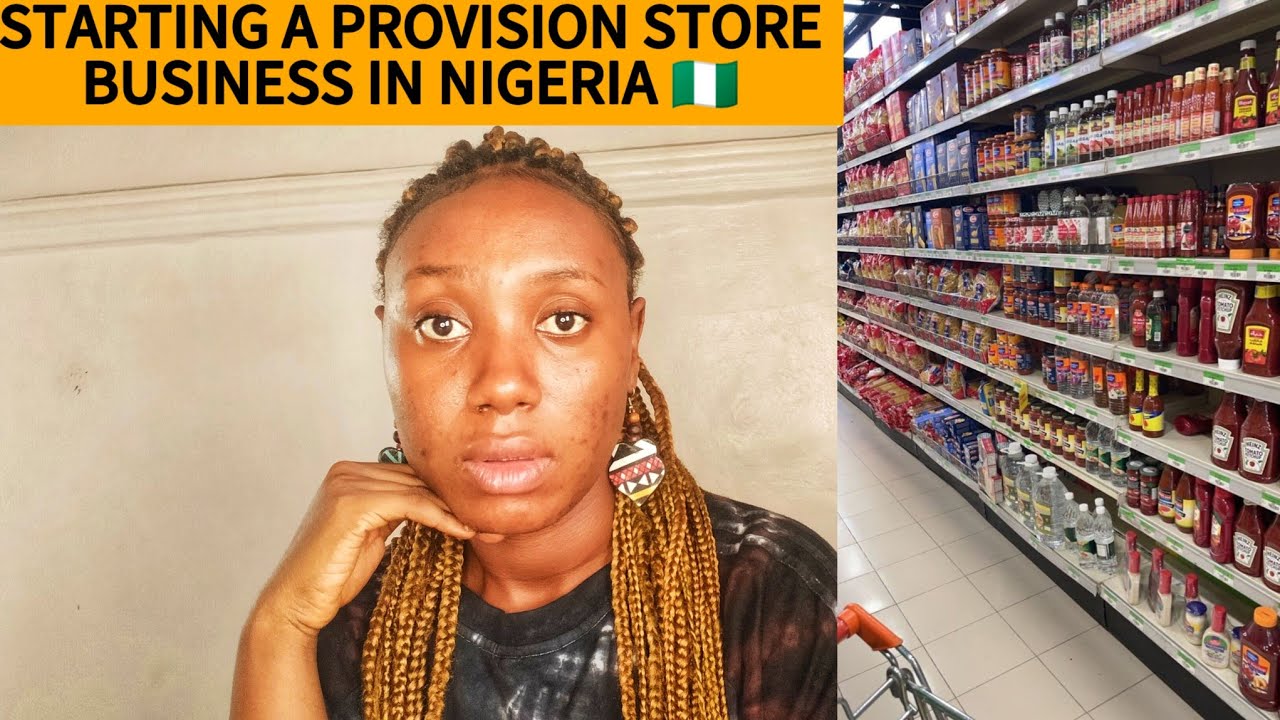 Provision Store Business in Nigeria 🇳🇬 Things to Consider Before Going Into It