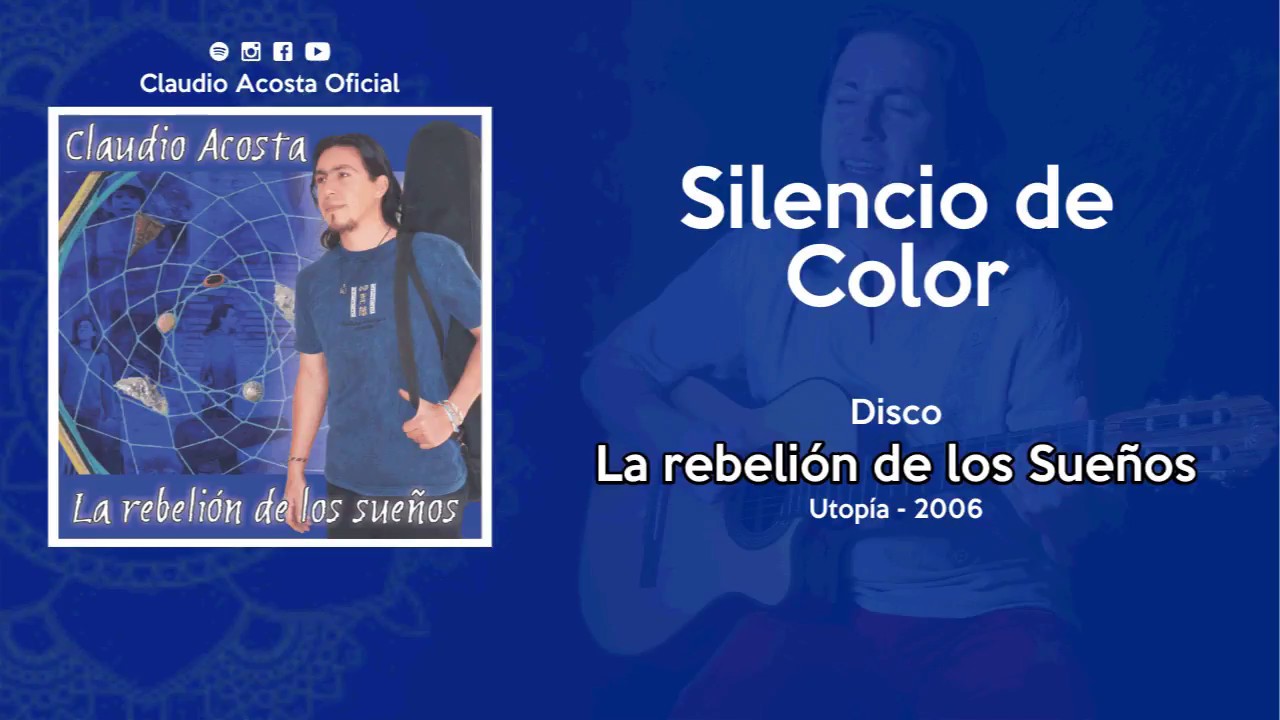 Claudio Acosta - Silencio de color