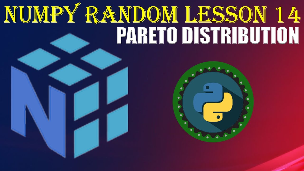 NumPy RANDOM | LESSON 14 | PARETO DISTRIBUTION
