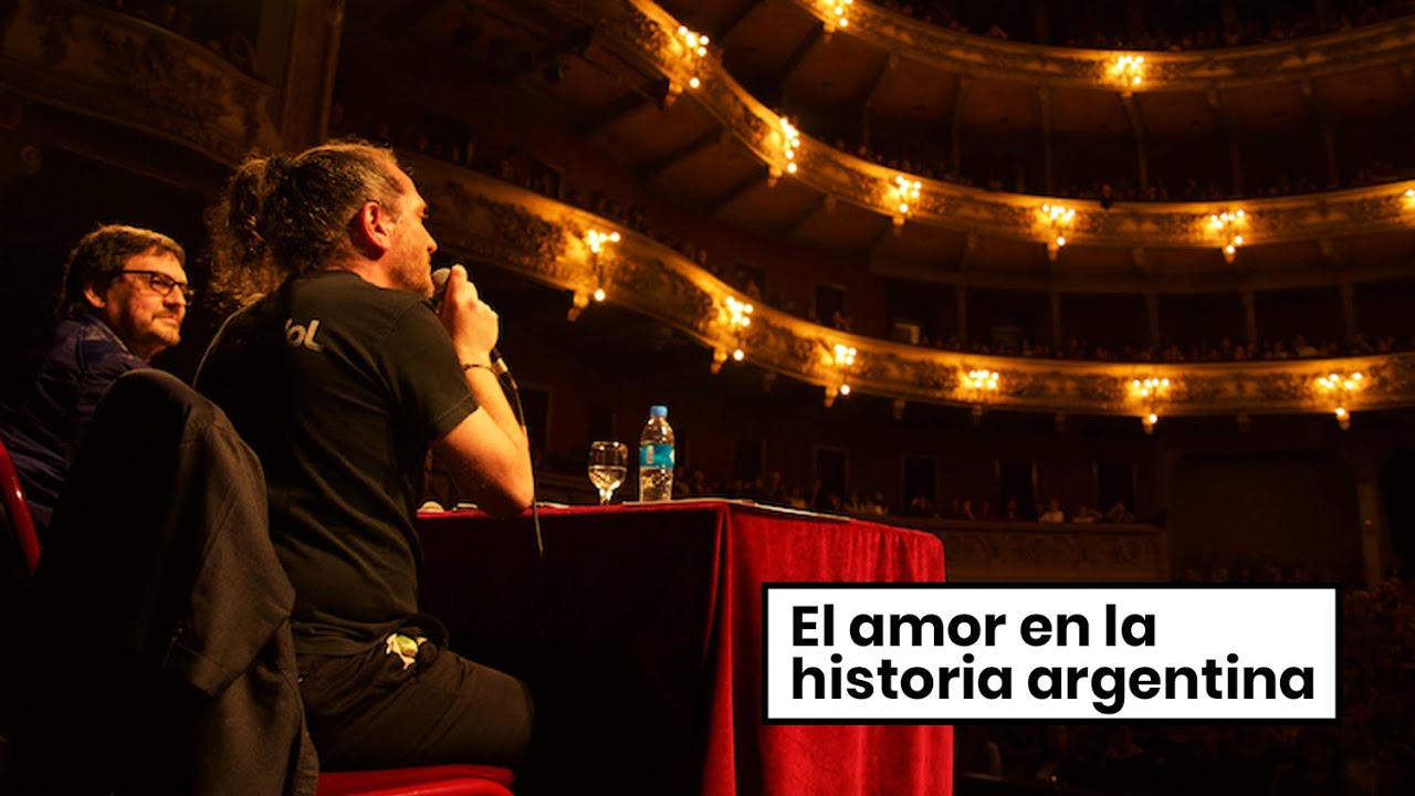 El amor en la historia argentina | Felipe Pigna