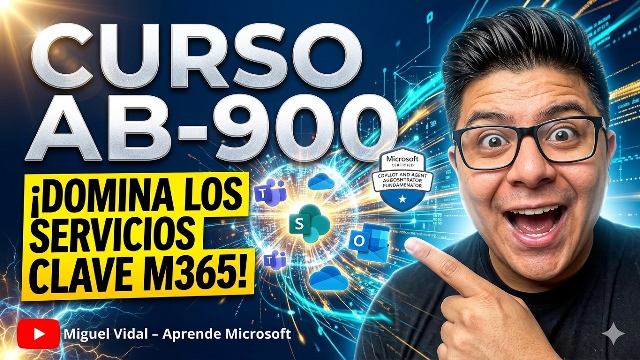 CURSO AB-900 | Servicios de MICROSOFT 365