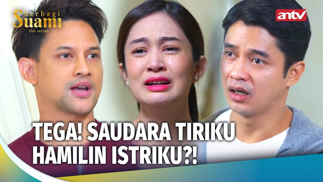 Suami Pulang, Istriku Malah Nikah Sama Saudara Tiriku?! | Berbagi Suami The Series Eps 25 FULL