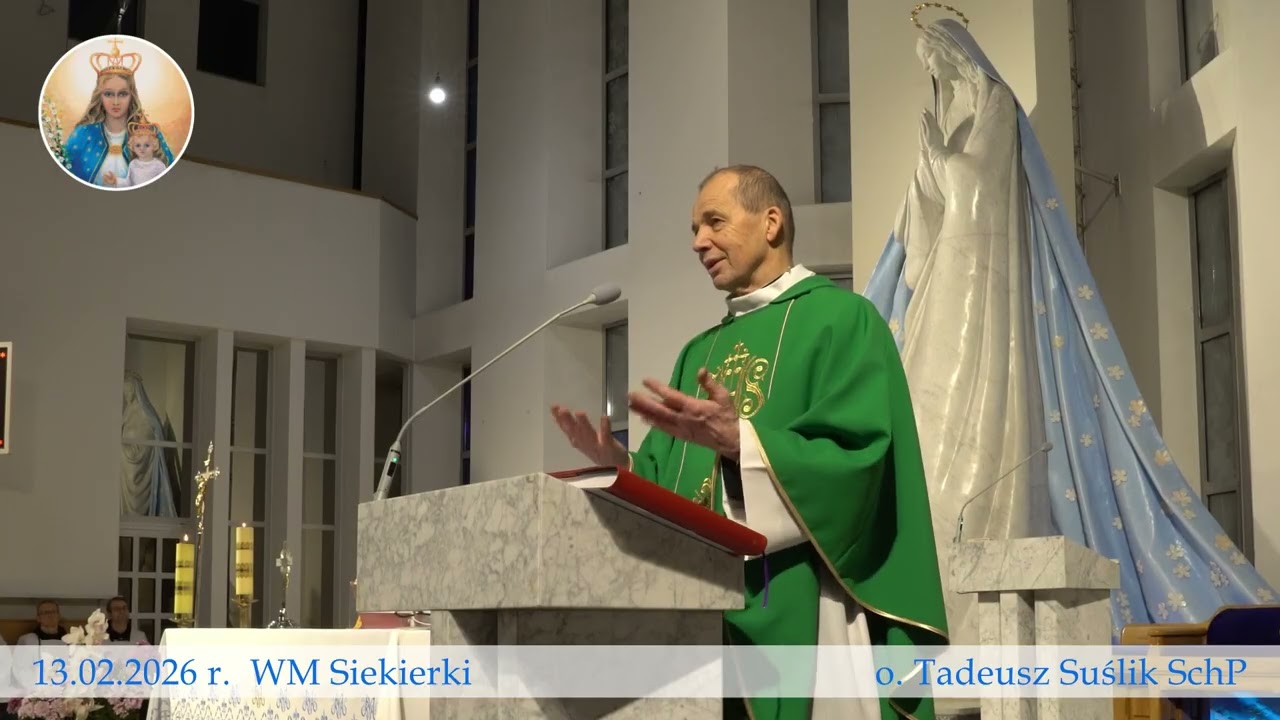 WM Warszawa Siekierki 2026-02-13 Konsekracja św. Józefowi - o. T. Suślik SchP - EWANGELIA, HOMILIA
