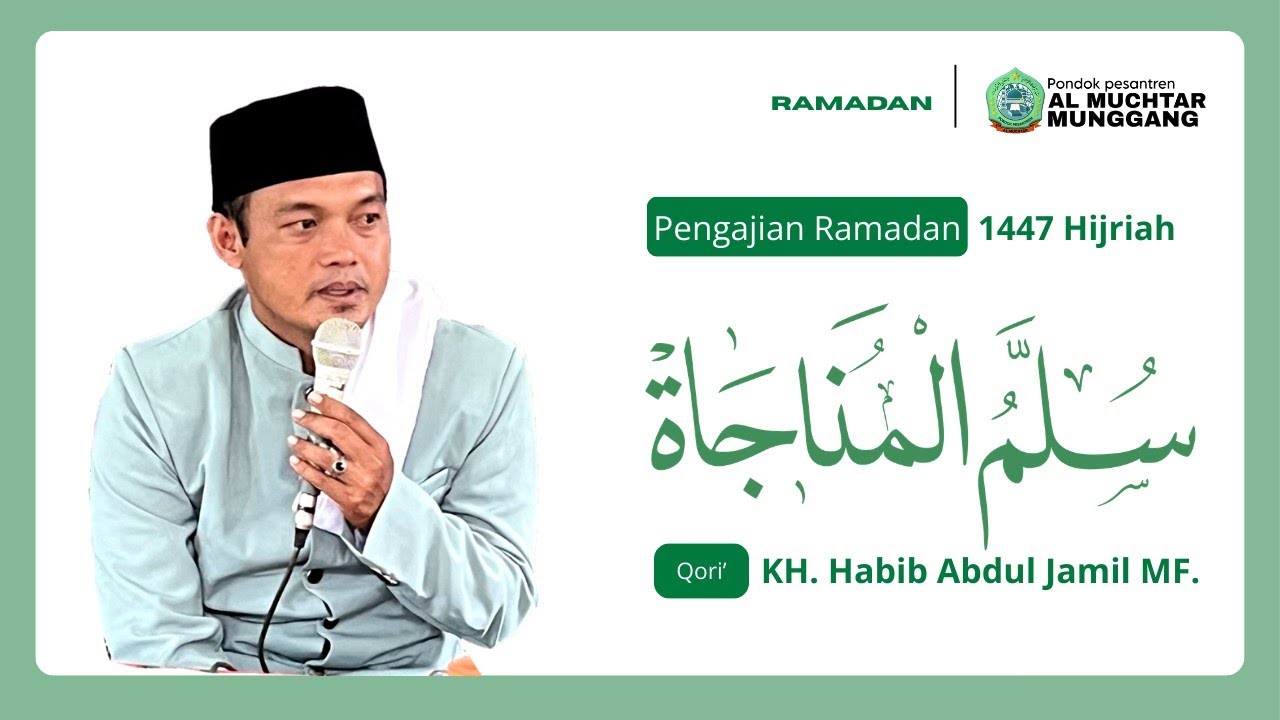 001. Sulamul munajat (Fiqih) - KH H. Abdul Jamil - Ngaji Pasan 1447 H 