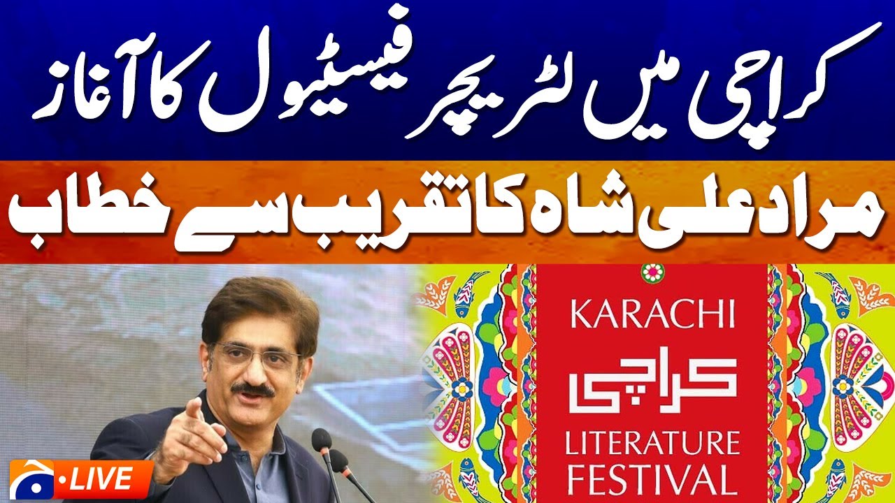🔴𝗟𝗶𝘃𝗲: Karachi Literature Festival opening ceremony, Sindh CM Syed Murad Ali Shah's address