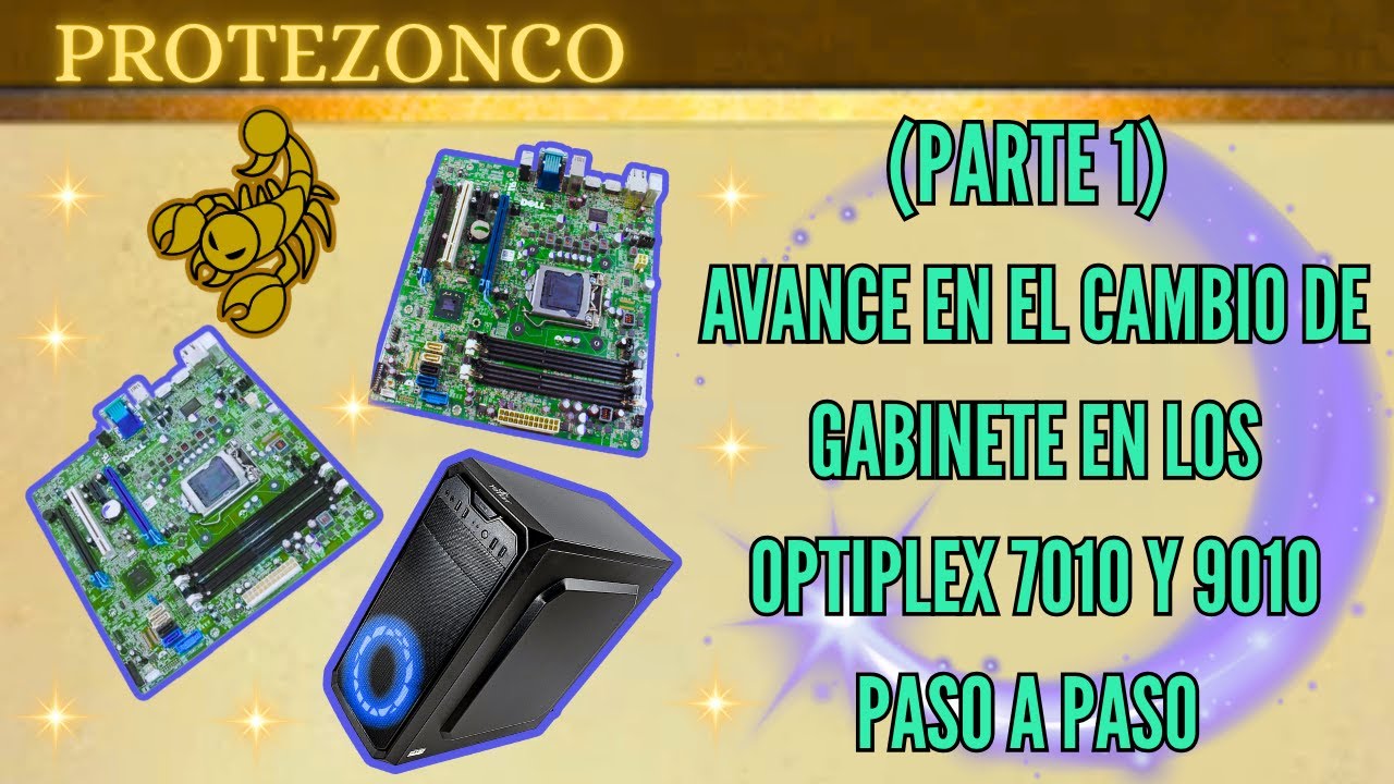 (Parte 1) Avance en el cambio de gabinete en los OptiPlex 7010 y 9010 paso a paso