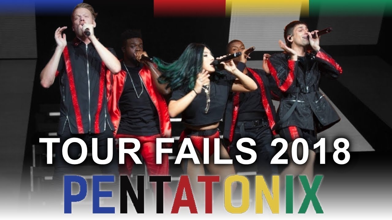 PENTATONIX - TOUR FAILS 2018