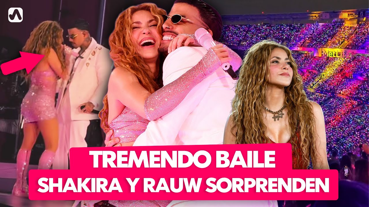 Shakira y Rauw Alejandro Sorprenden, Tremendo Baile y Sorpresa en su último Concierto en el  MetLife