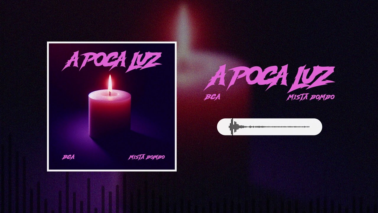 BCA x MISTA BOMBO - A Poca Luz (Visualizer)