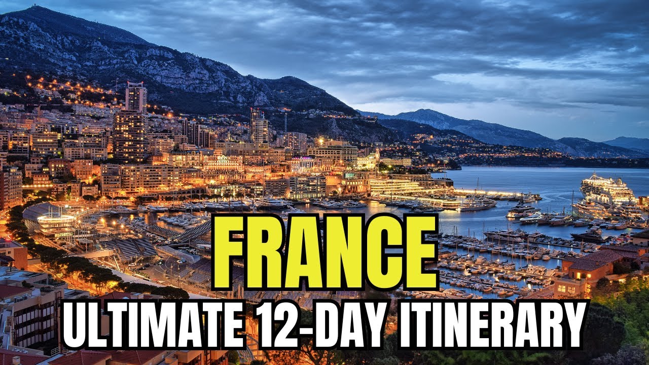 The ULTIMATE FRANCE ITINERARY 🇫🇷 | 12-Day Travel Guide
