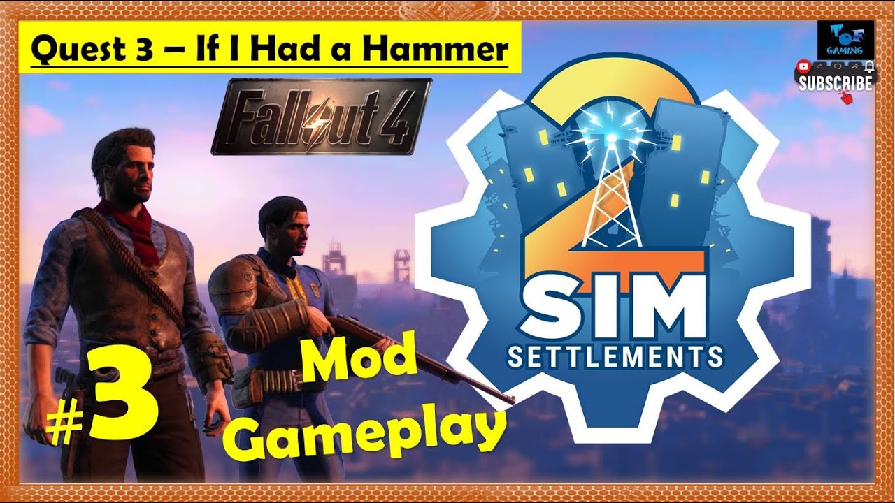 Fallout 4 - Sim Settlements 2 Mod | If I Had a Hammer | Gameplay Part 3