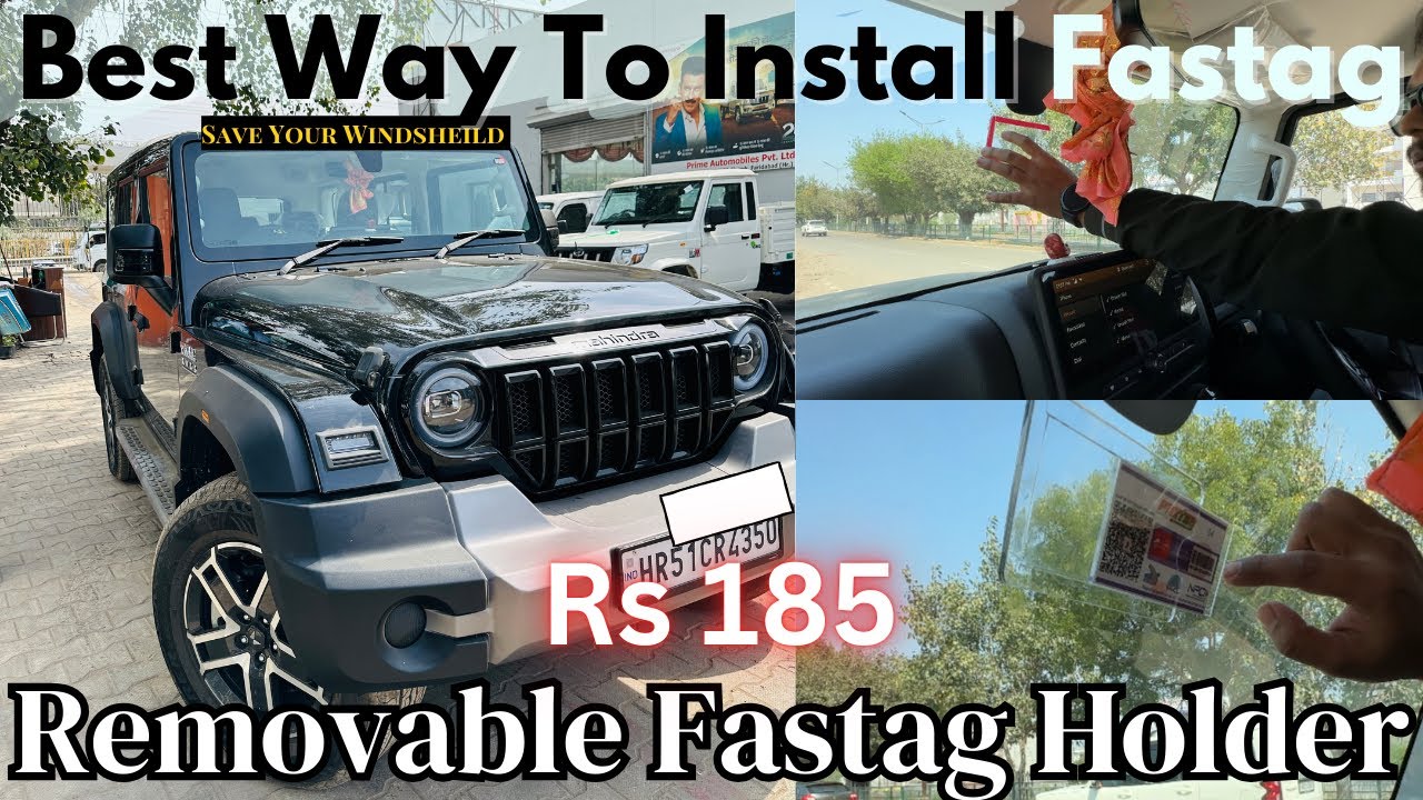 Saving My Windscheild From Fastag | Installing Fastag Holder | Mahindra Thar Roxx MX3