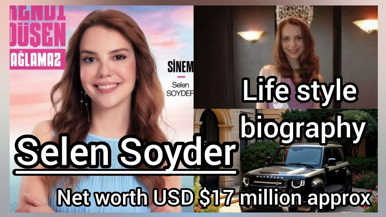 Selen Soyder beautiful Turkish Actress 🇹🇷🇹🇷😃 life style biography video 2025 😃🇹🇷💯❤️‍🩹😊❤️❤️😁😉💋😄👄🙂🥰😌😌