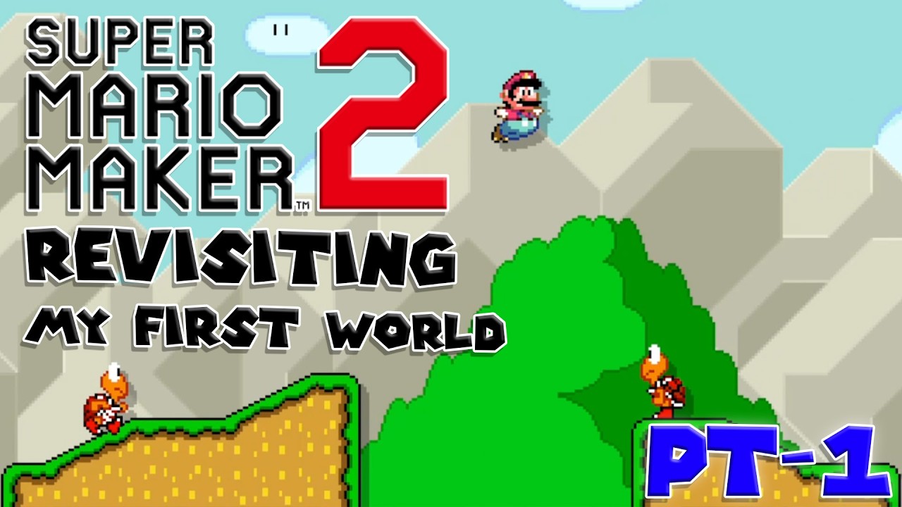 Playing My Old Super Mario Maker 2 Worlds - Part 1