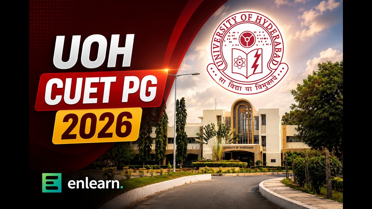 🚨 University of Hyderabad CUET PG 2026 Application Form | Complete Admission Process | Enlearn