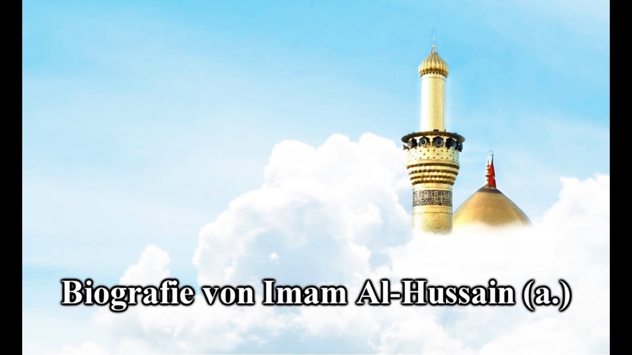05 - Biografie von Imam Al-Hussain (a.) - S. Haydar Al-Musawie