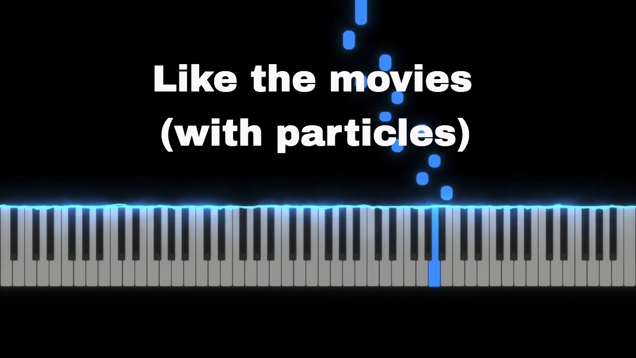 Like the movies piano tutorial