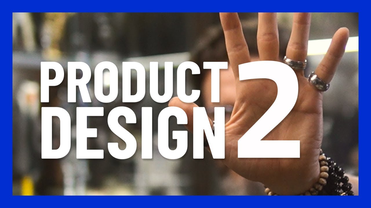 Design de produto II: O real impacto de uma vis&atilde;o completa de produto e design