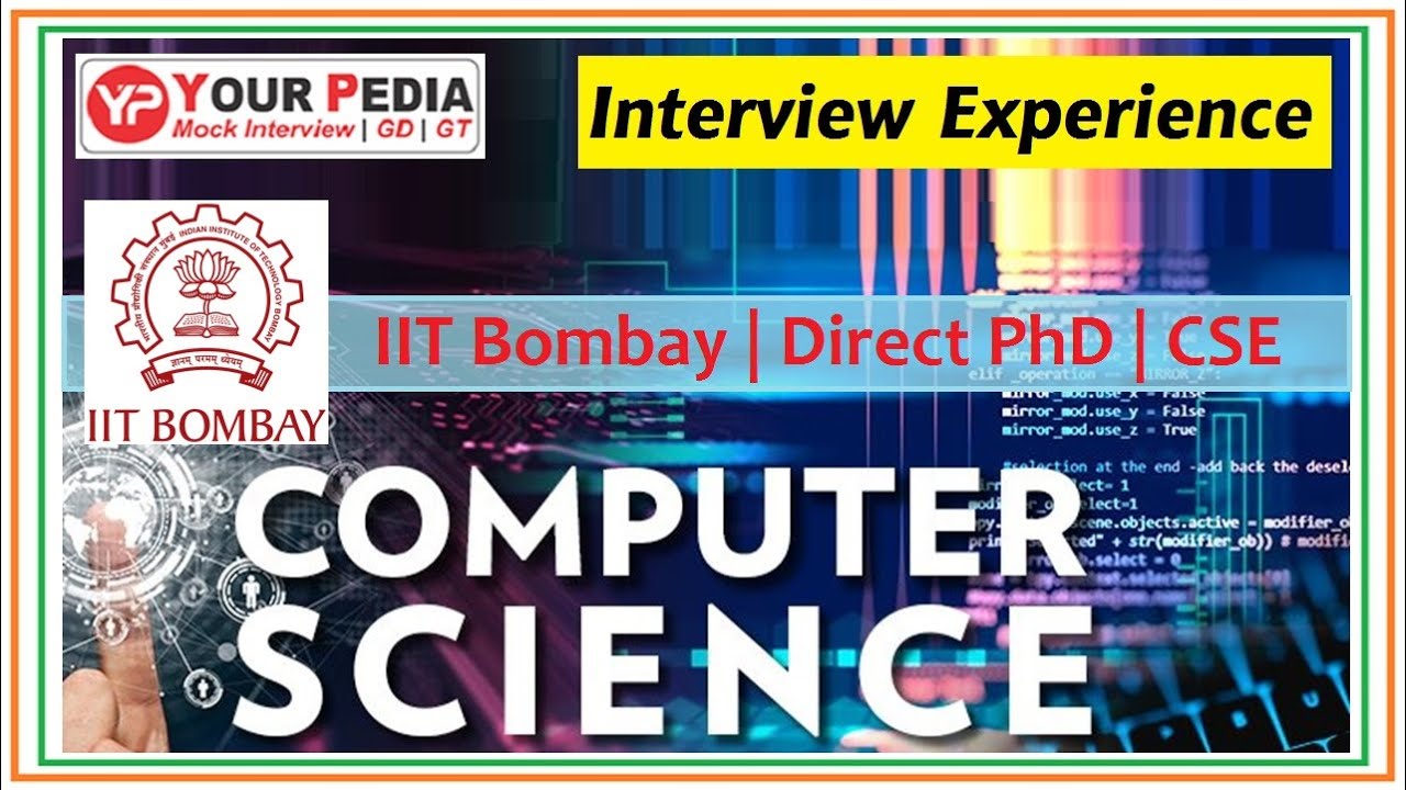 IIT Bombay | CSE | Direct PhD | Interview Experience | Post GATE Counselling | Winter Admissions