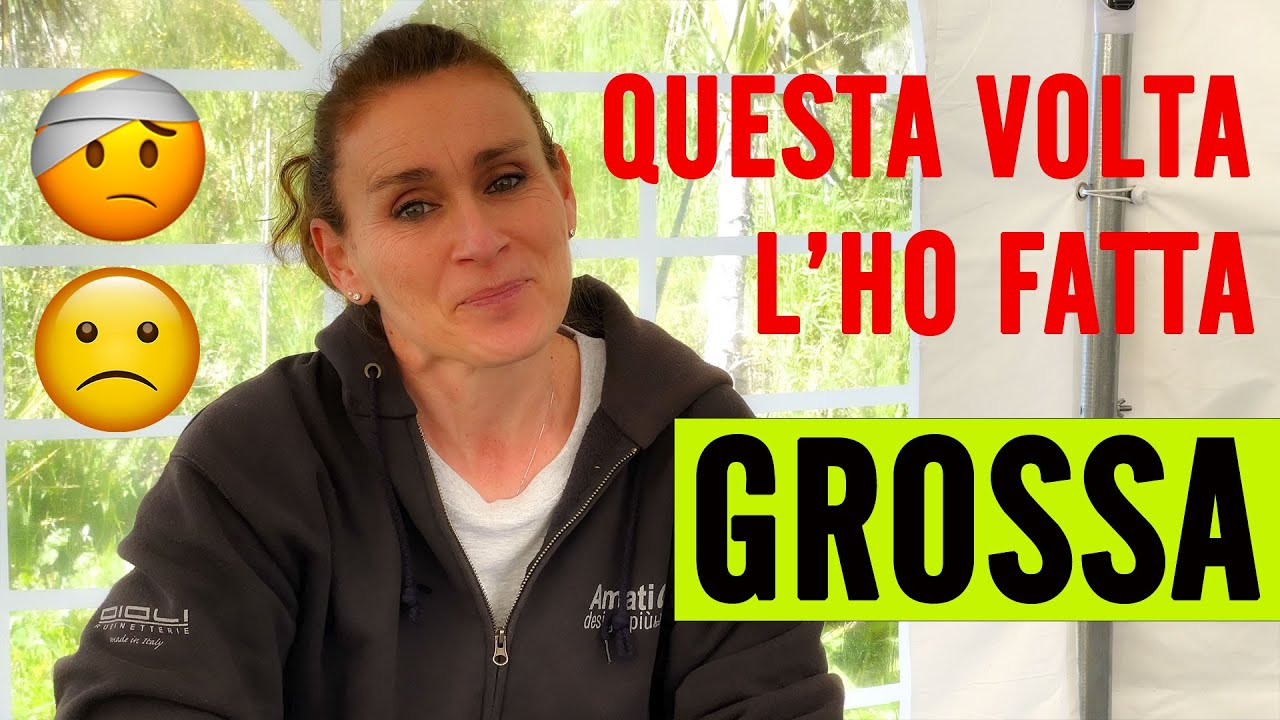 Questa Volta l'ho fatta GROSSA......