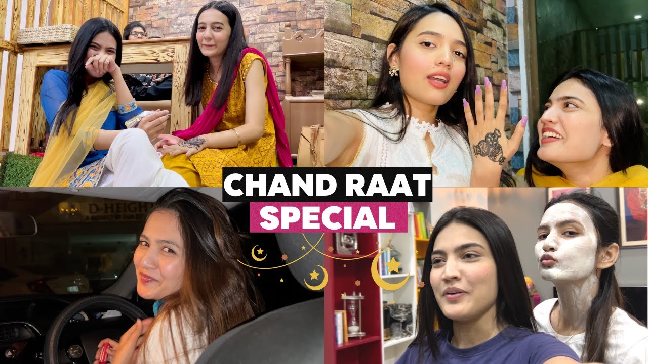 CHAND RAAT VLOG ✨ | Sb mehndi lagwany gae 😍| Sistrology