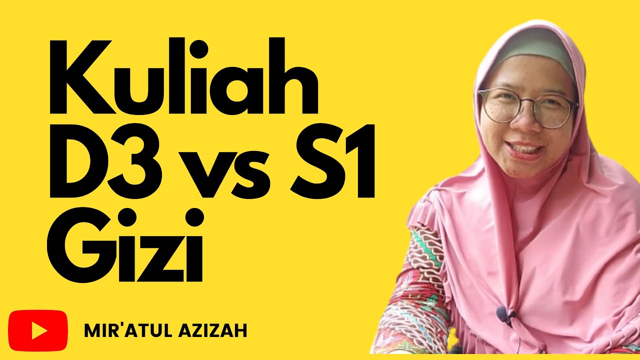 PILIH KULIAH D3 ATAU S1 GIZI | #NutriInfo