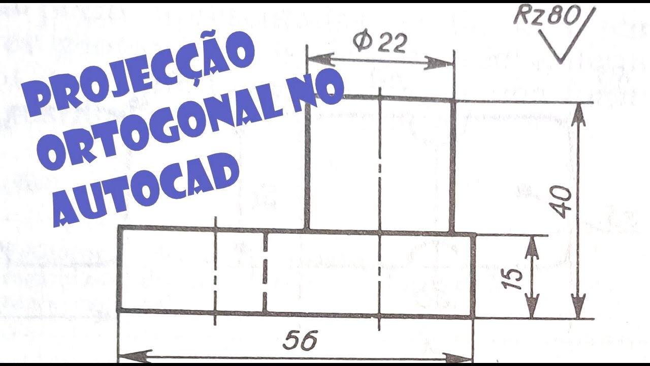 Projecção Ortogonal no AutoCAD - Passo a Passo