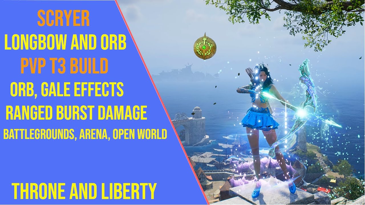 Powerful Longbow and Orb PVP Build for Throne and Liberty - Scryer TL Build