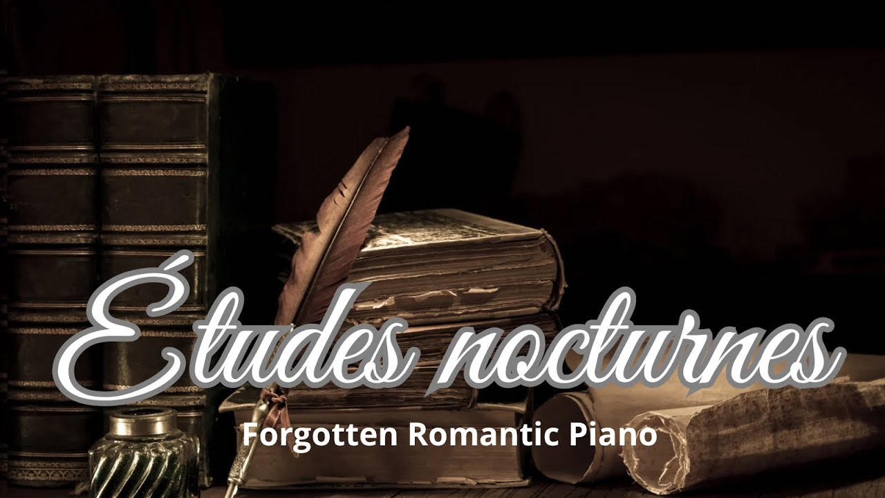 Études nocturnes #classicalmusic #romanticpiano #pianomusic