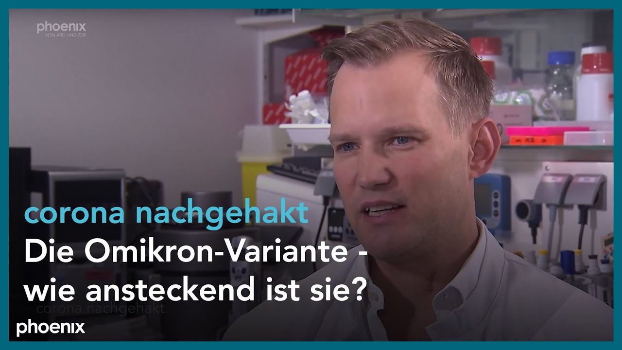 corona nachgehakt: Die Omikron-Variante - wie ansteckend ist sie? vom 02.12.21
