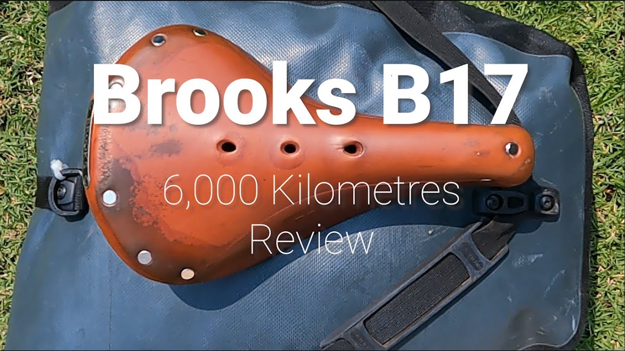 Brooks B17 6,000 Kilometres Review