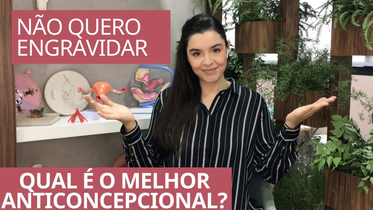 Qual é o melhor anticoncepcional? Melhor contracepção. Hormonal e não hormonal, qual o melhor?