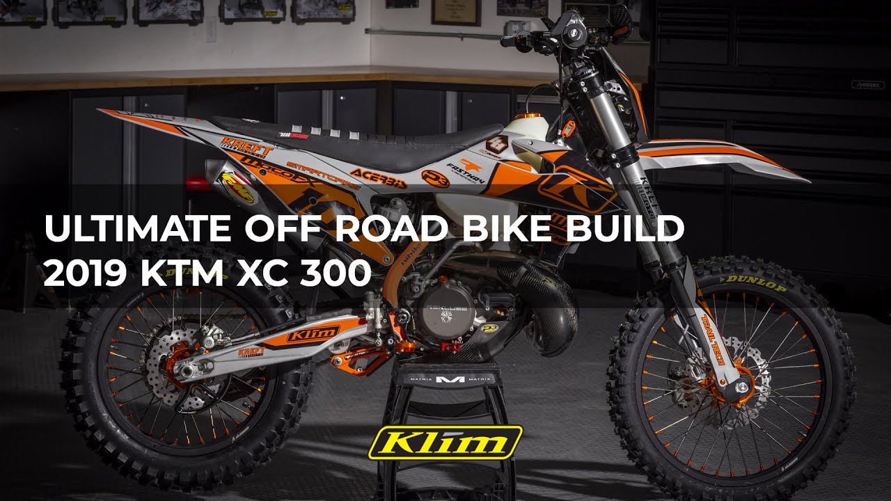 Ultimate Off Road Bike Build | 2019 KTM XC 300