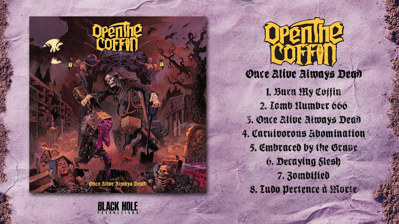 OPEN THE COFFIN: Once Alive Always Dead [Full Album Stream]