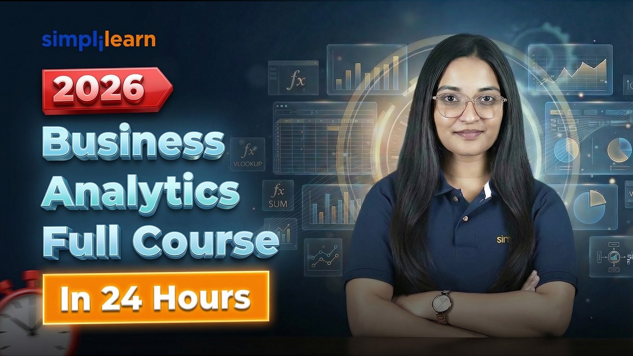 Business Analyst Full Course 2026 | Business Analysis Tutorial | Business Analytics | Simplilearn