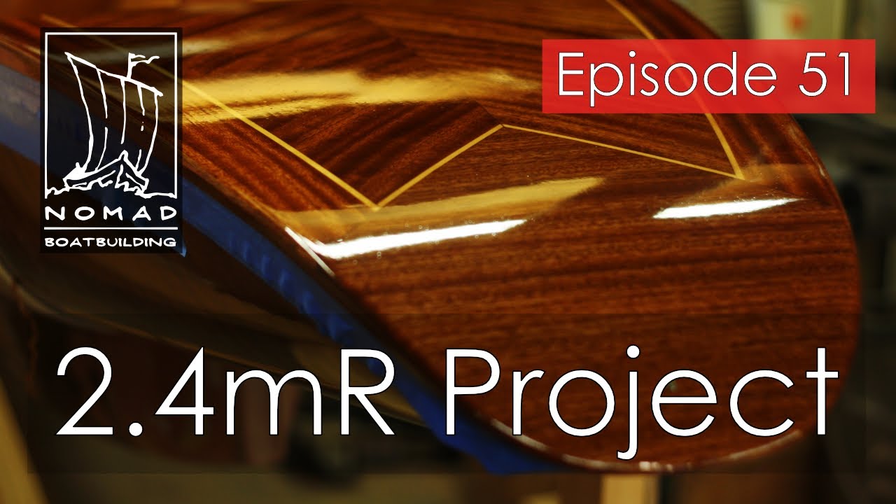 International 2.4mR Sailboat Project - Episode 51 - Varnishing the deck